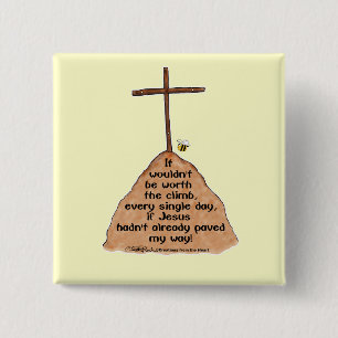 Worth the Climb 2 Inch Square Button