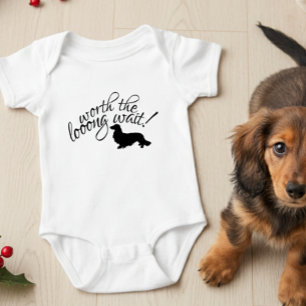 Worth the Long Wait Dachshund Newborn Gift Baby Bo Bodysuit
