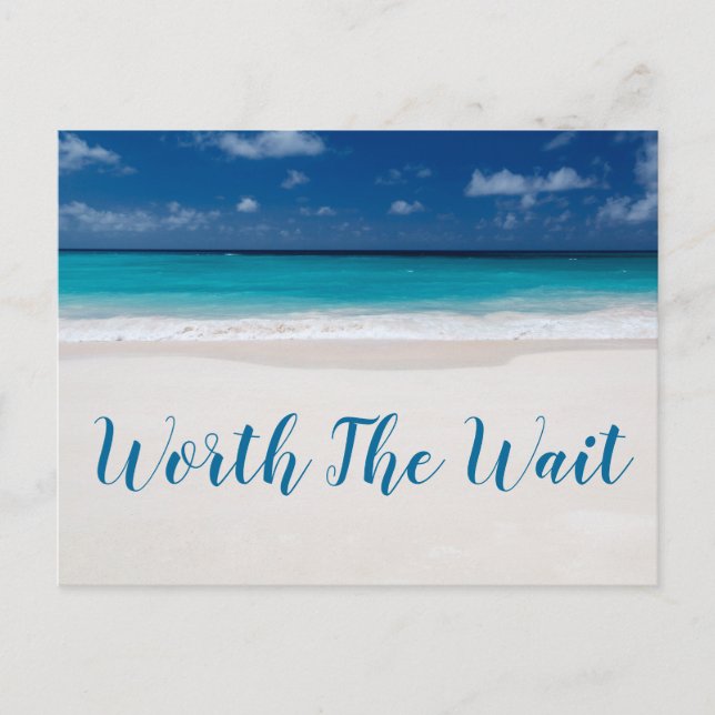 Worth The Wait Beach Theme Save The Date Announcement Postcard (Front)
