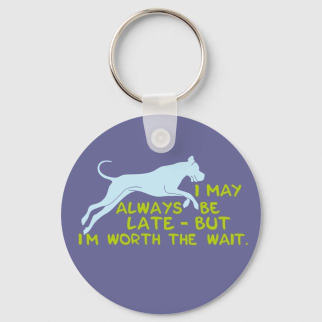 worth the wait keychain (Front)