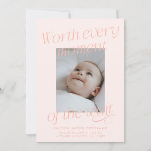 Worth The Wait Peach Photo Modern Birth Announcement
