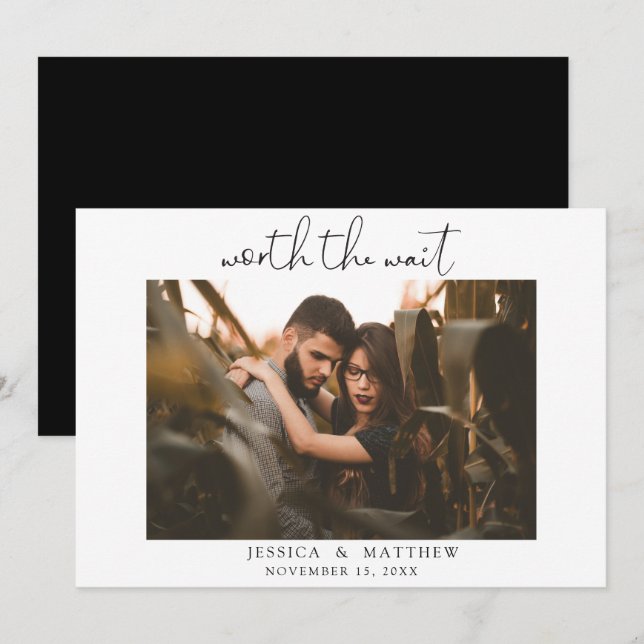 Worth the Wait Wedding Photo Script Modern Save The Date (Front/Back)