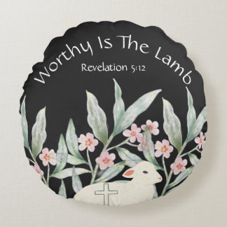 Worthy Is The Lamb Round Throw Pillow
