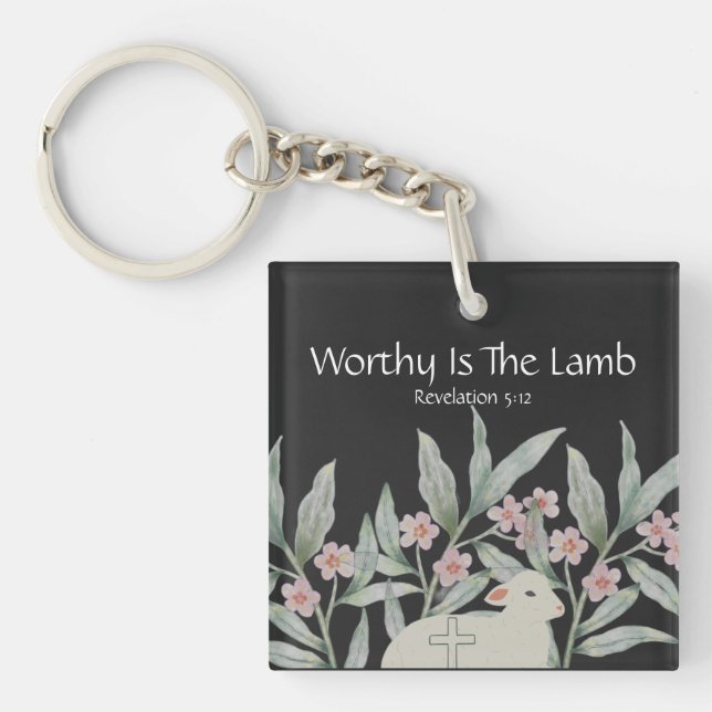 Worthy Is The Lamb Square Keychain (Front)