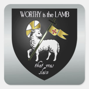 Worthy is the Lamb that was Slain Christian Square Sticker