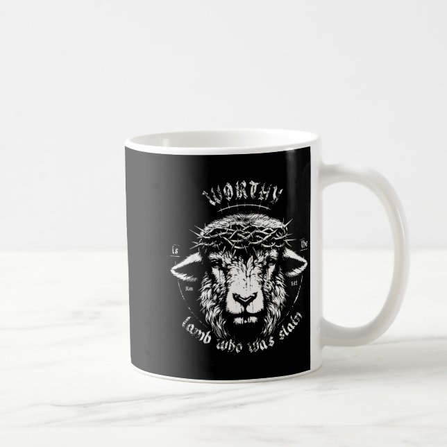 Worthy Is The Lamb Who Was Slain Revelation 5 12 F Coffee Mug (Right)