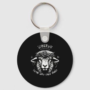 Worthy Is The Lamb Who Was Slain Revelation 5 12 F Keychain