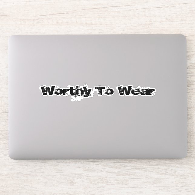 Worthy To Wear (Computer)