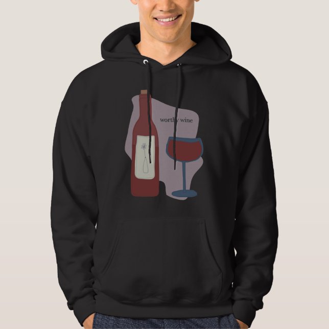 Worthy Wine Hoodie (Front)