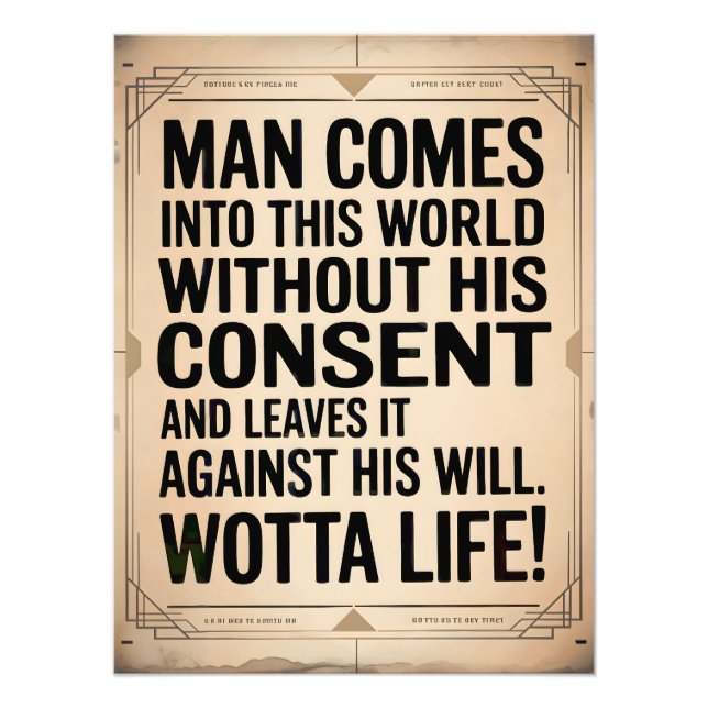  Wotta Life - Entering and Exiting Photo Print (Front)