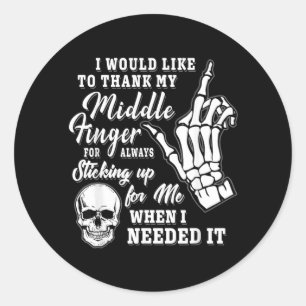 Would Like To Thank Middle Finger Skeleton Classic Round Sticker