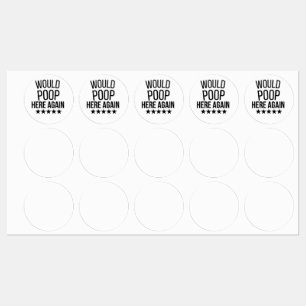 Would Poop Here Again FunnCustom-Cut Vinyl Sticker