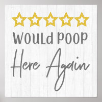 Would Poop Here Again Rustic Farmhouse White Wood
