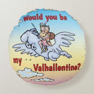 Would you be my Valhallentine Round Pillow