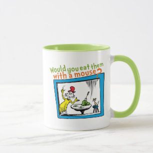 Would You Eat Them With A Mouse? Mug
