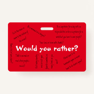 Would you rather? badge