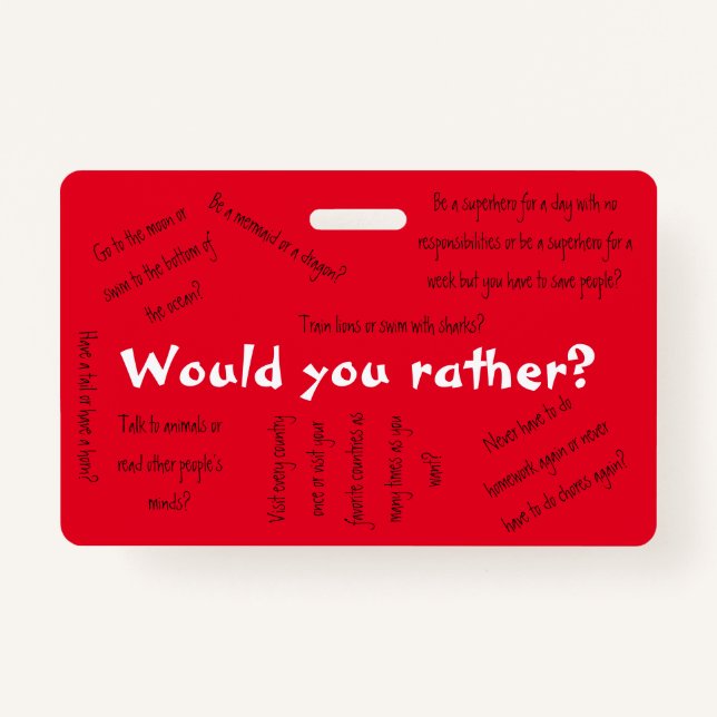 Would you rather? badge (Front)