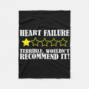 Wouldn't Recommend Heart Disease Survivor Awarenes Fleece Blanket