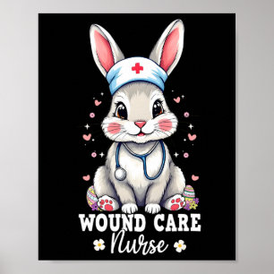 Wound Care Nurse Bunny With Stethoscope Easter Nur Poster