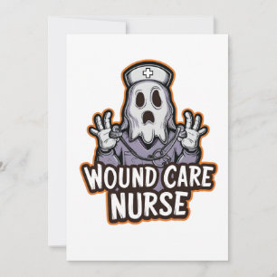 Wound Care Nurse Ghoul Ghost Nurse Halloween Gift Invitation