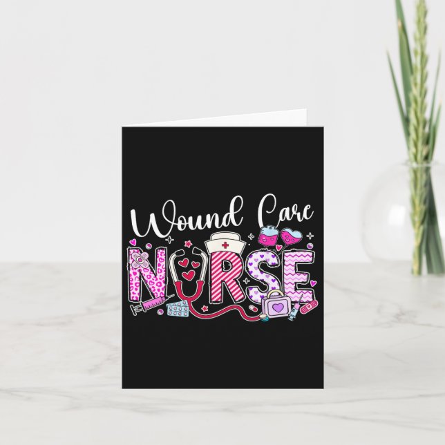 Wound Care Nurse Valentine's Day Funny Nursing Ste Card (Front)