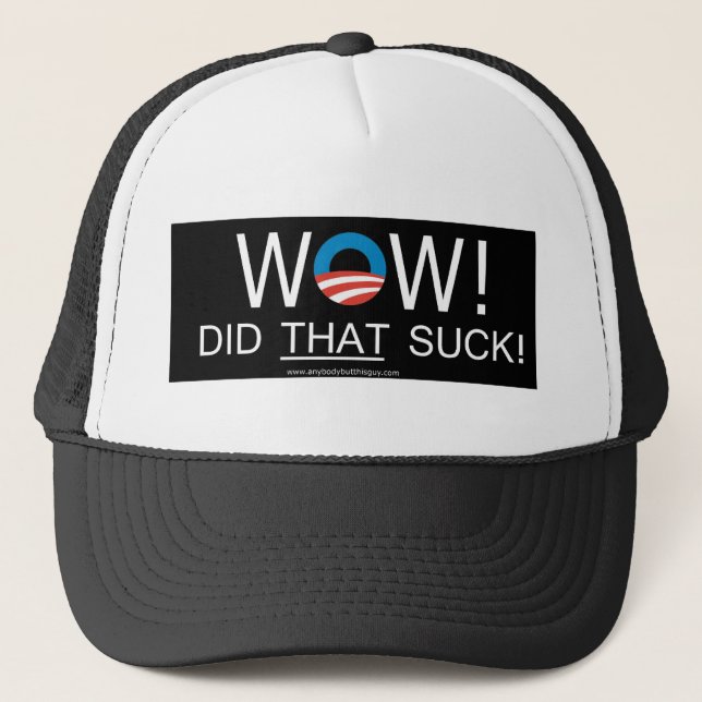 Wow! Did THAT Suck! Hats (Front)