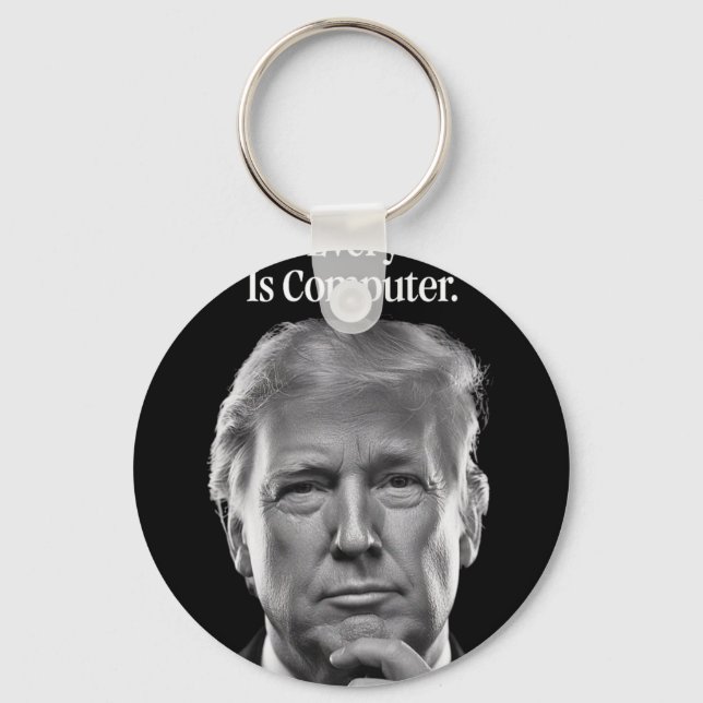 Wow Everything Is Computer  Keychain (Front)