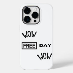 Wow Free Day phone case