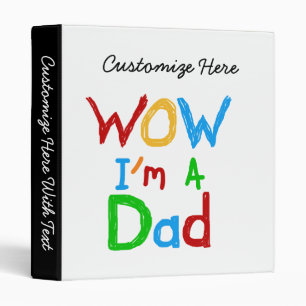 WOW I'm a Dad T-shirts and GIfts Binder