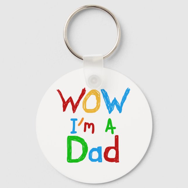 WOW I'm a Dad T-shirts and GIfts Keychain (Front)