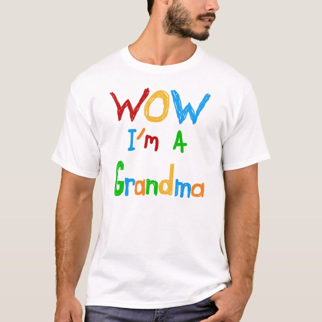 WOW I'm a Grandma T-shirts and Gifts (Front)