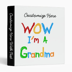 WOW I'm a Grandma T-shirts and Gifts Binder