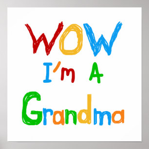 WOW I'm a Grandma T-shirts and Gifts Poster