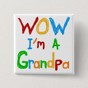WOW I'm a Grandpa T-shirts and Gifts 2 Inch Square Button