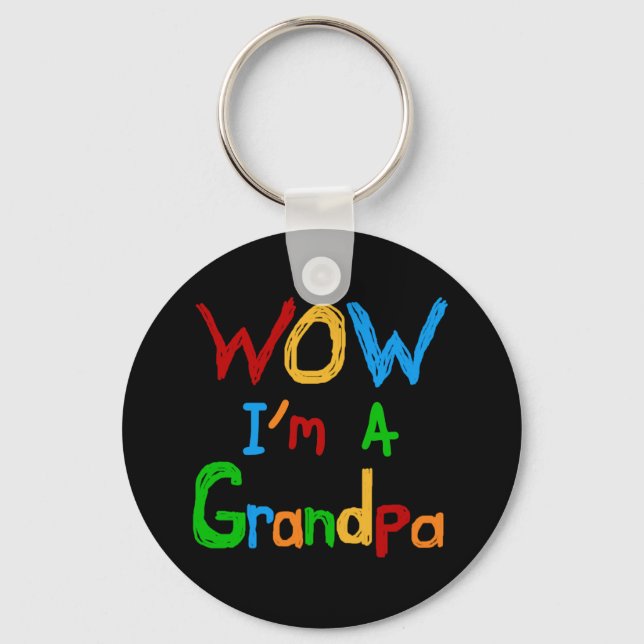 WOW I'm a Grandpa T-shirts and Gifts Keychain (Front)