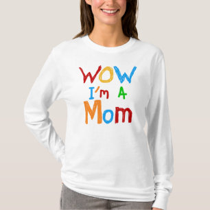 WOW I'm a Mom T-shirts and GIfts