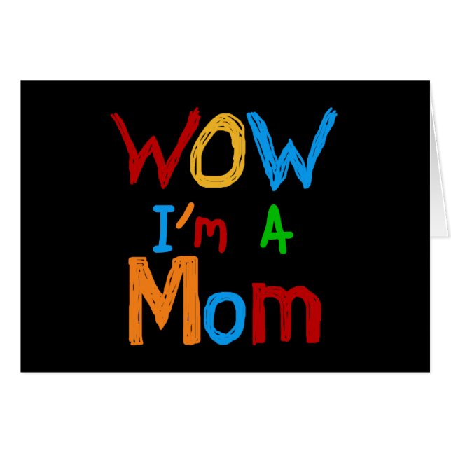 WOW I'm a Mom T-shirts and GIfts (Front Horizontal)