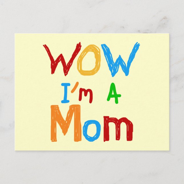WOW I'm a Mom T-shirts and GIfts Postcard (Front)