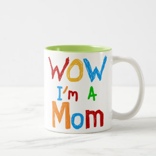 WOW I'm a Mom T-shirts and GIfts Two-Tone Coffee Mug
