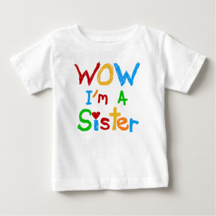 WOW I'm a Sister T-shirts and GIfts