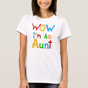 WOW I'm an Aunt T shirts and Gifts