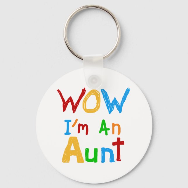 WOW I'm an Aunt T shirts and Gifts Keychain (Front)