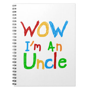 WOW I'm an Uncle T-shirts and GIfts Notebook
