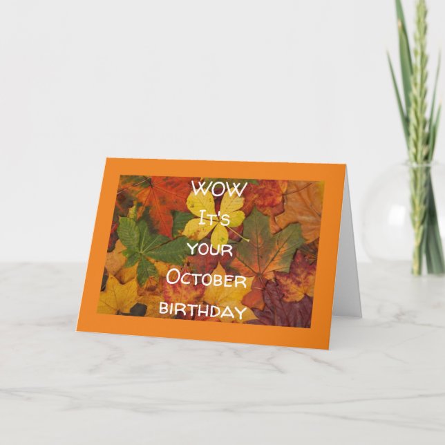 WOW IT'S YOUR **OCTOBER BIRTHDAY** CARD (Front)