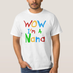 Wow je suis des T-shirts et des cadeaux de Nana