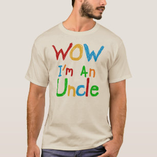WOW Je suis un T-shirt Oncle et des GIfts