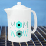 Wow Mom Floral<br><div class="desc">Wow mom teal and turquoise floral gifts</div>