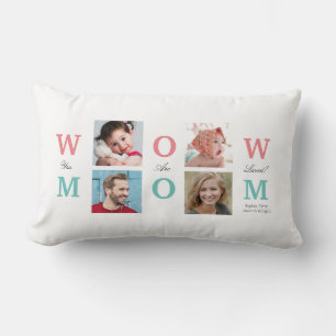 “Wow Mom” You Are Loved, Your 4 Photos Personalize Lumbar Pillow
