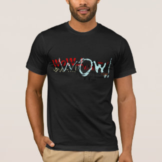 Wow...!!!T-shirt T-Shirt
