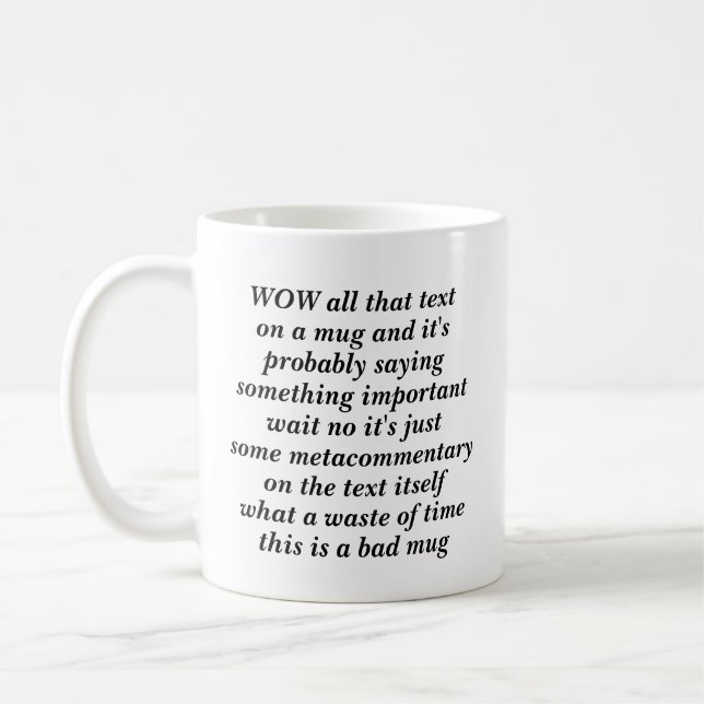 wow this mug talks about itself and it is bad (Left)